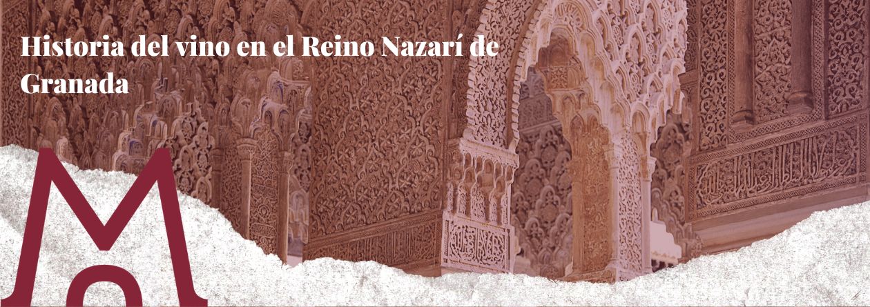 portada blog Historia del vino en el Reino Nazarí de Granada